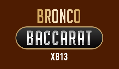 Bronco Baccarat XB13